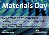 Enlarged view: Materials Day 2009 – Today, Tomorrow and Beyond